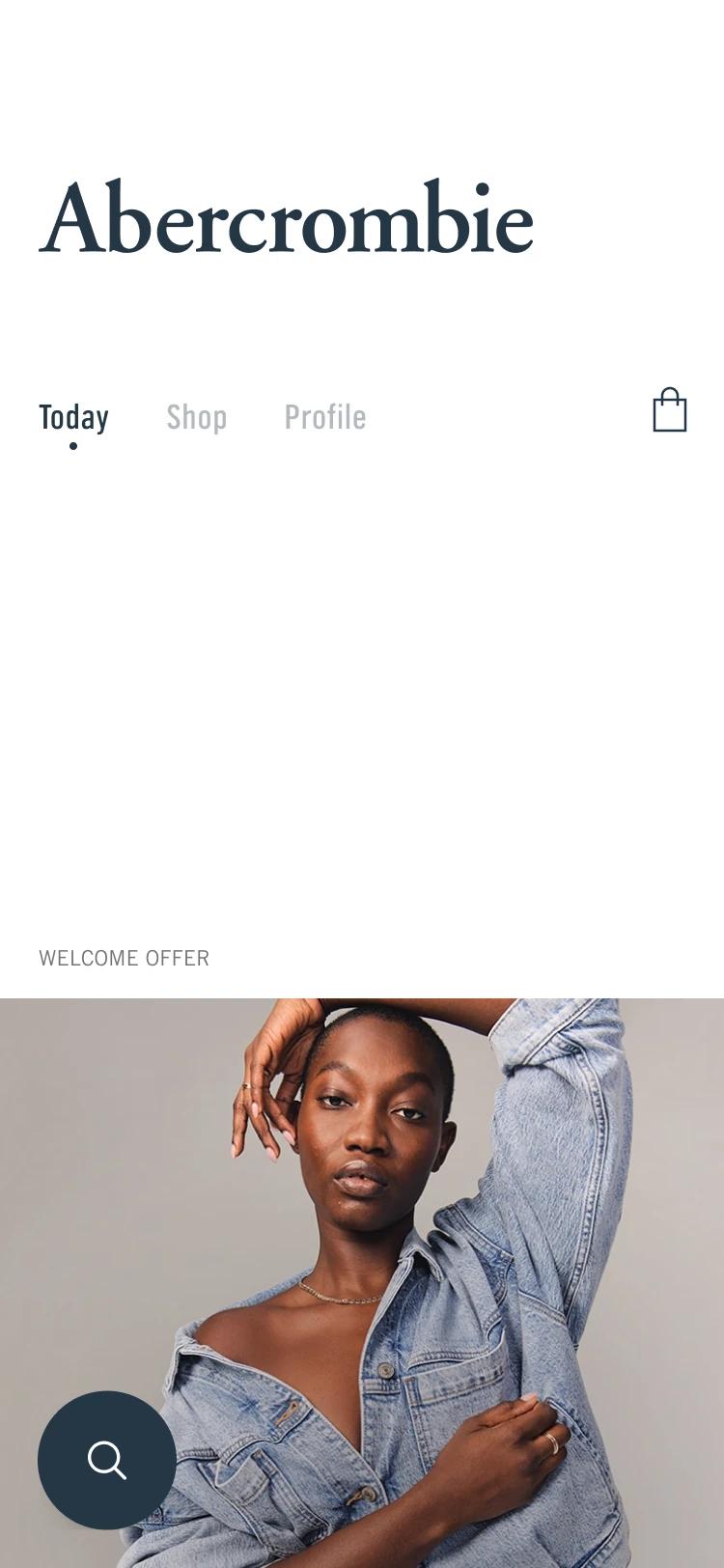Abercrombie home screen with a white background, serif wordmark, Today, Shop and Profile navigation, and editorial denim photography.
