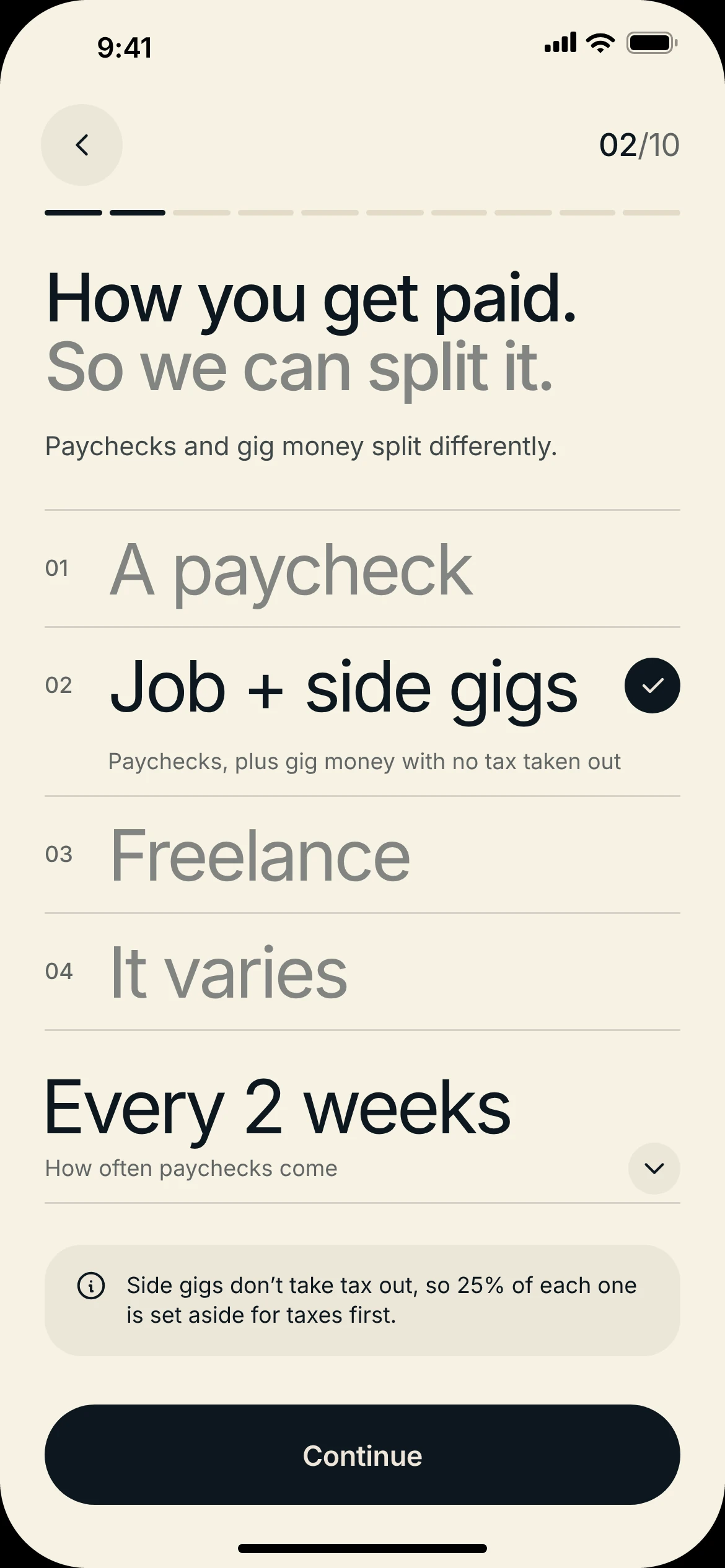 How you get paid, the second page of step 2, on paper: a paycheck, job plus side gigs (picked), freelance or it varies, paychecks every 2 weeks, and a note that side gigs get 25% set aside for taxes