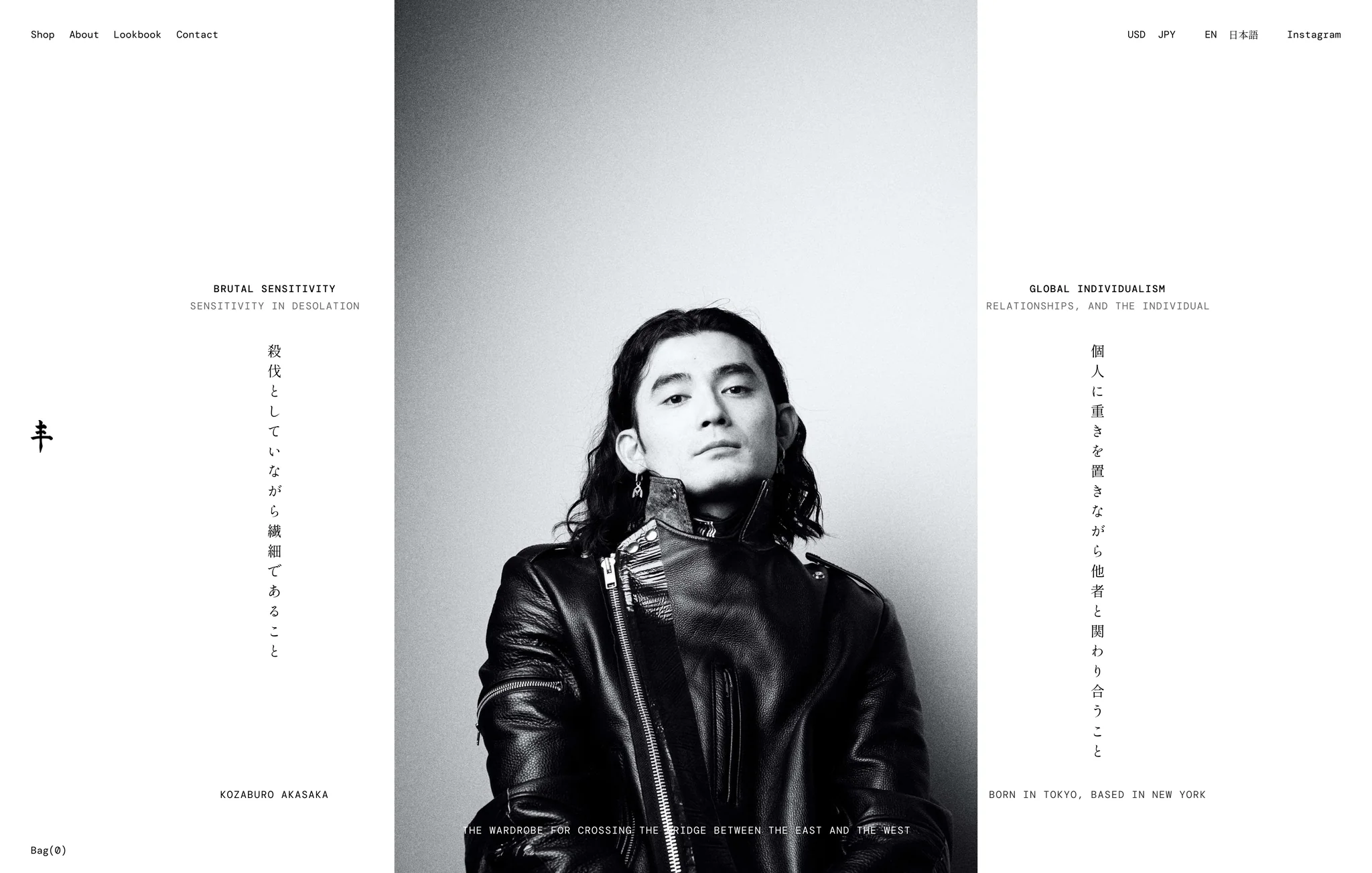 KOZABURO About on desktop: a black-and-white portrait of Kozaburo Akasaka in a leather jacket, centered on white, with Brutal sensitivity on the left and Global individualism on the right, each over a vertical line of Japanese, Kozaburo Akasaka, Born in Tokyo, based in New York, and across the jacket, The wardrobe for crossing the bridge between the East and the West