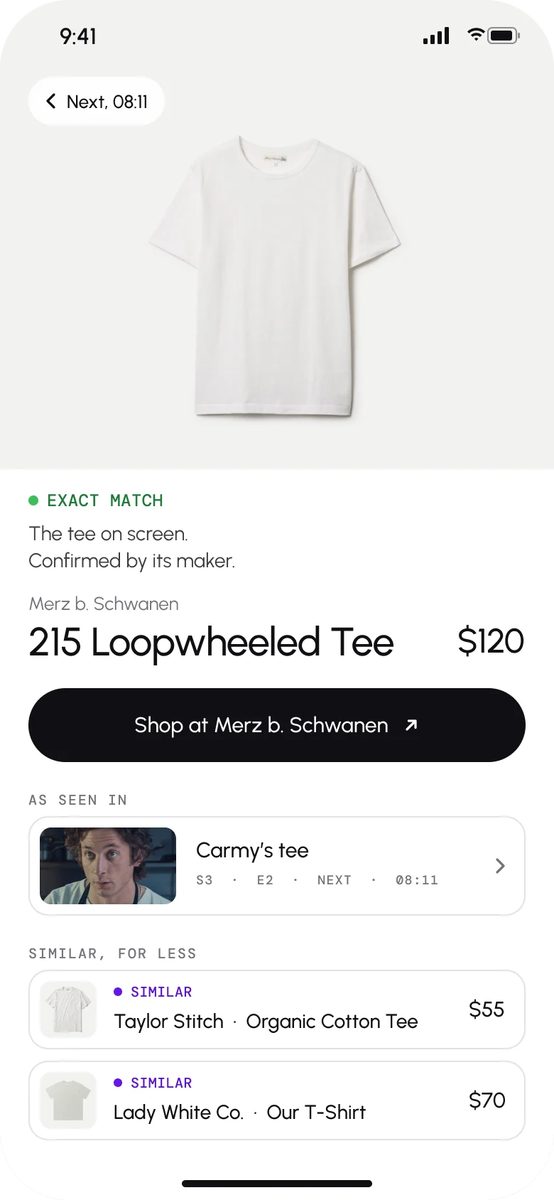 Storefront product page for Carmy’s tee: the Merz b. Schwanen 215 Loopwheeled Tee on its own, labeled Exact match, the tee on screen, confirmed by its maker, at $120, with Shop at Merz b. Schwanen. Below, a card links back to the scene where it was seen, then Similar, for less: a Taylor Stitch organic cotton tee at $55 and a Lady White Co. tee at $70